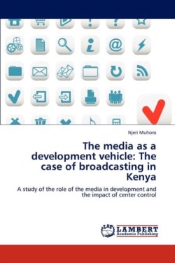 Media as a Development Vehicle