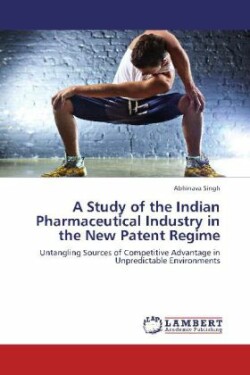 Study of the Indian Pharmaceutical Industry in the New Patent Regime