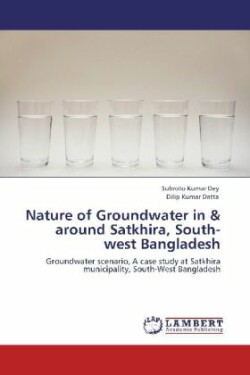 Nature of Groundwater in & around Satkhira, South-west Bangladesh