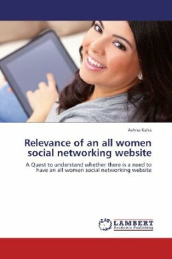 Relevance of an All Women Social Networking Website