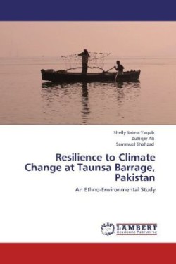 Resilience to Climate Change at Taunsa Barrage, Pakistan