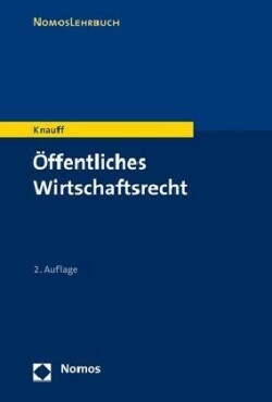 Öffentliches Wirtschaftsrecht