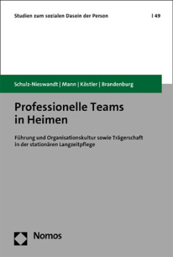 Professionelle Teams in Heimen