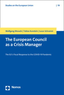 The European Council as a Crisis Manager