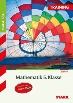 Training Realschule - Mathematik 5. Klasse Bayern