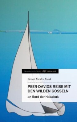 Peer-Davids Reise Mit Den Wilden Gosseln