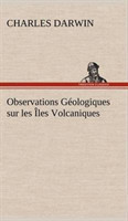 Observations Géologiques sur les Îles Volcaniques