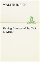 Fishing Grounds of the Gulf of Maine