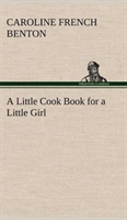 Little Cook Book for a Little Girl