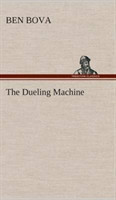 Dueling Machine