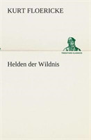 Helden der Wildnis