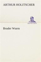 Bruder Wurm