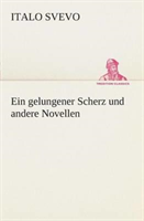 gelungener Scherz und andere Novellen