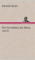 Frivolitäten des Herrn von D.