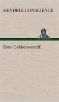 Eene Gekkenwereld!