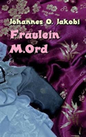 Fräulein M. Ord