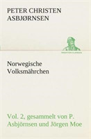 Norwegische Volksmährchen vol. 2 gesammelt von P. Asbjörnsen und Jörgen Moe