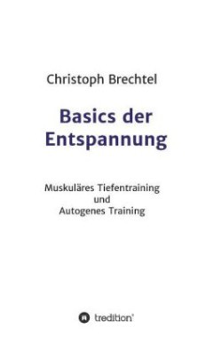 Basics Der Entspannung