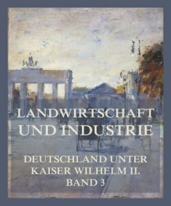 Landwirtschaft und Industrie