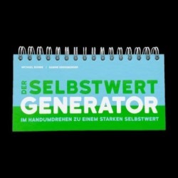 Der Selbstwert-Generator