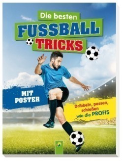 Die besten Fußballtricks