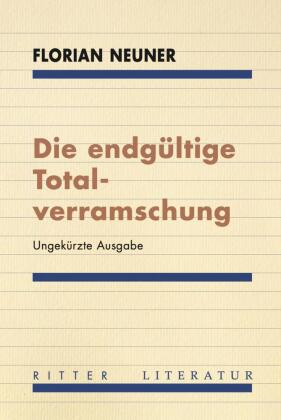 Die endgültige Totalverramschung