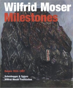 Wilfrid Moser: Milestones
