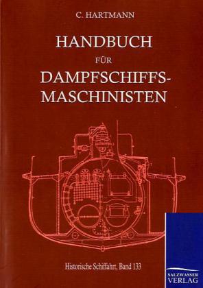 Handbuch für Dampfschiffsmaschinisten