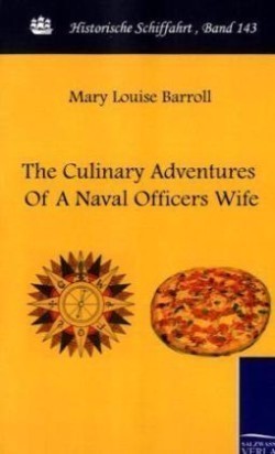 Culinary Adventures of a Naval Officer's Wife