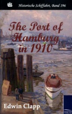 Port of Hamburg in 1910