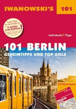 Iwanowski's 101 Berlin - Reiseführer von Iwanowski