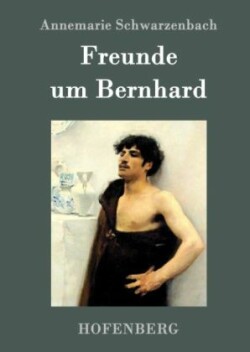 Freunde um Bernhard