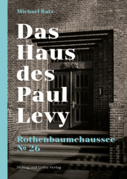 Das Haus des Paul Levy. Rothenbaumchaussee 26