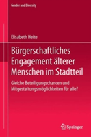 Bürgerschaftliches Engagement älterer Menschen im Stadtteil