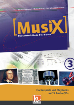 MusiX 3 BY (Ausgabe ab 2017) Audio-Aufnahmen, 5 Audio-CD