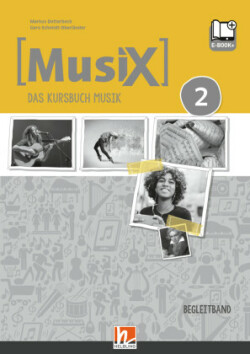 MusiX 2 (Ausgabe ab 2019) Begleitband, m. 1 Beilage