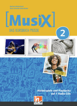 MusiX 2 (Ausgabe ab 2019) Audio-Aufnahmen, 7 Audio-CDs