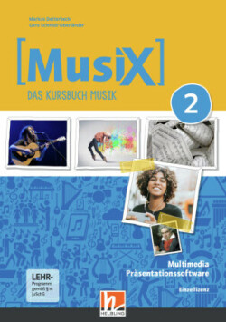 MusiX 2 (Ausgabe ab 2019) Präsentationssoftware Einzellizenz, m. 1 Beilage, 1 DVD-ROM