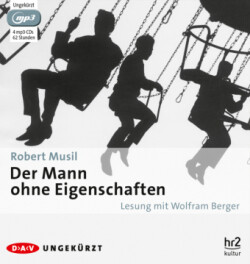 Der Mann ohne Eigenschaften, 4 Audio-CD, 4 MP3