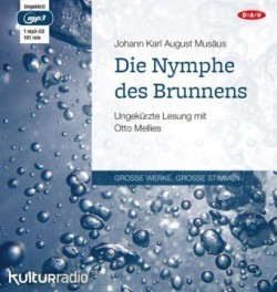 Die Nymphe des Brunnens, 1 Audio-CD, 1 MP3