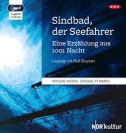 Sindbad, der Seefahrer. Eine Erzählung aus 1001 Nacht, 1 Audio-CD, 1 MP3