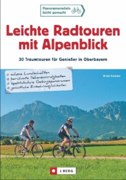 Leichte Radtouren mit Alpenblick