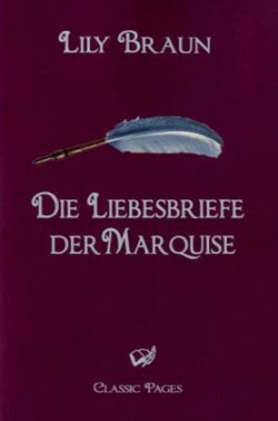 Die Liebesbriefe der Marquise