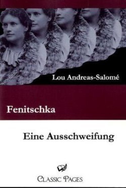 Fenitschka. Eine Ausschweifung