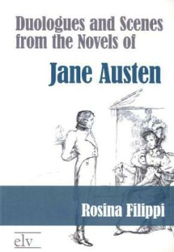 Duologues and Scenes from the Novels of Jane Austen