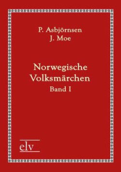 Norwegische Volksmärchen. Bd.1