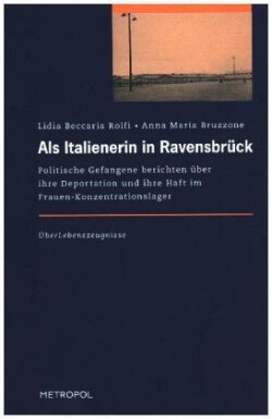 Als Italienerin in Ravensbrück