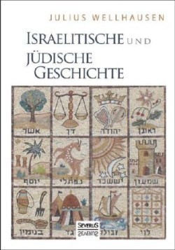 Israelitische und Jüdische Geschichte