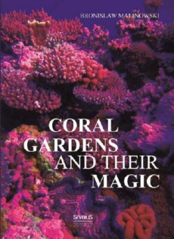 Coral gardens and their magic