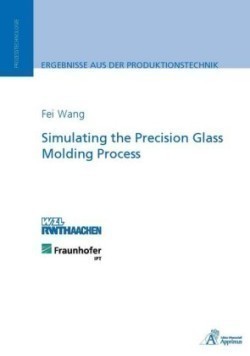 Simulating the Precision Glass Molding Process